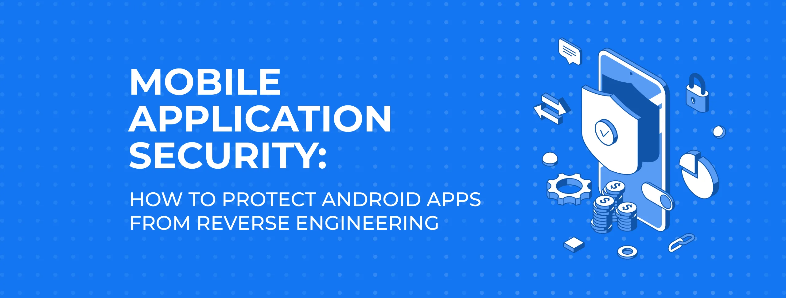 Mobile Application Security