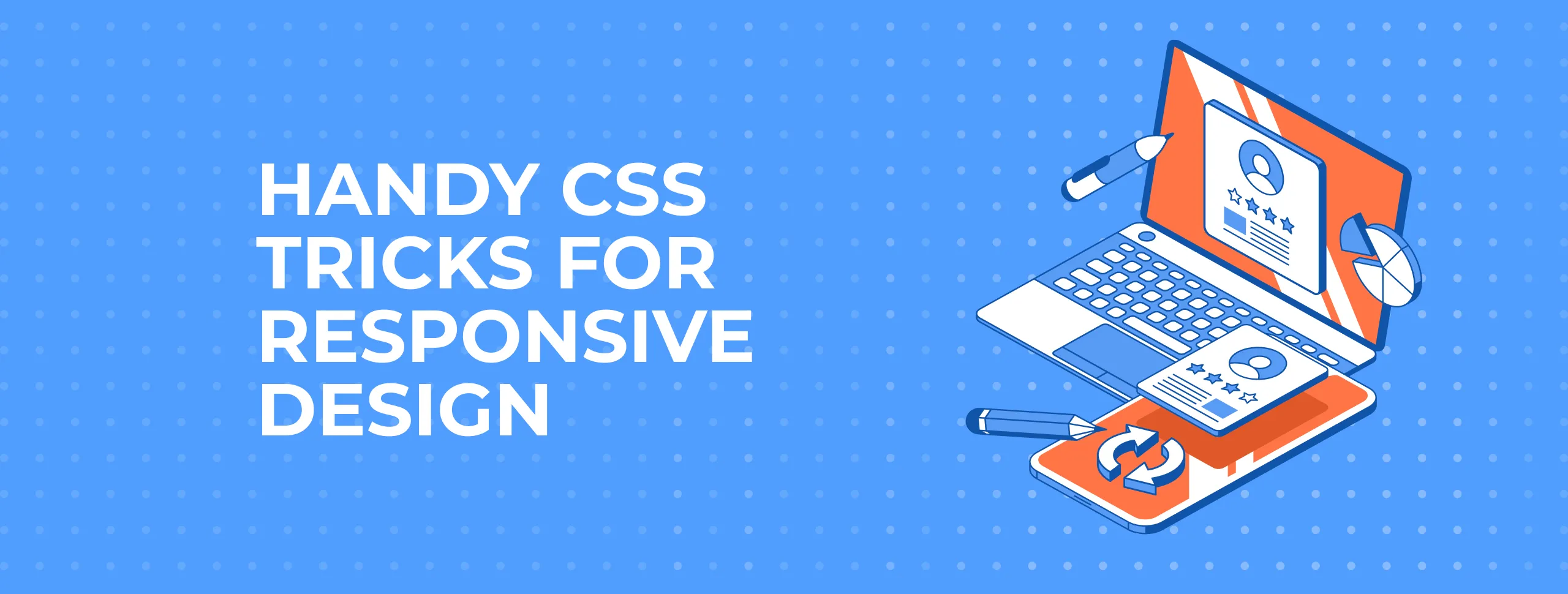 Handy CSS Tricks for Responsive Design