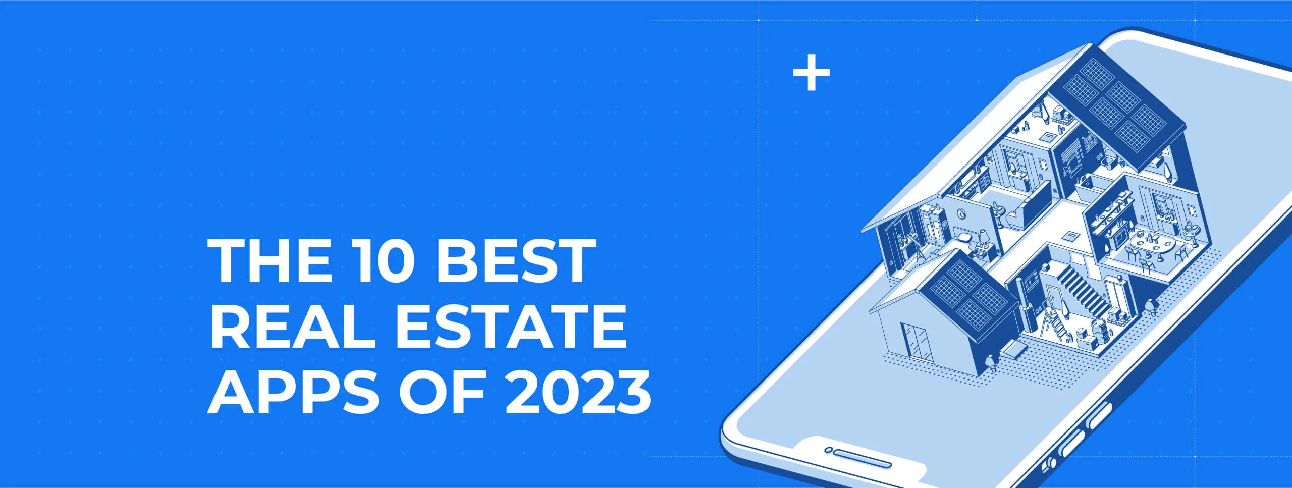 The 10 Best Real Estate Apps