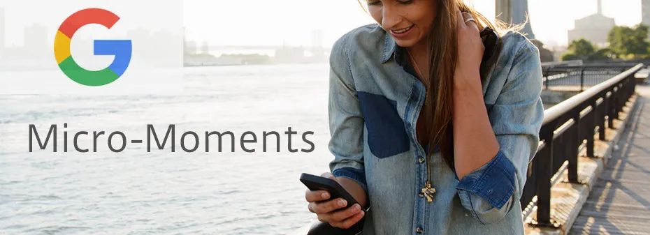 Micro-moments and mobile marketing: how to benefit